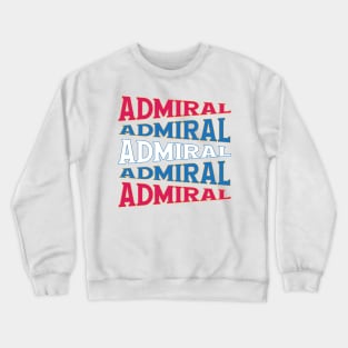 NATIONAL TEXT ART USA ADMIRAL Crewneck Sweatshirt